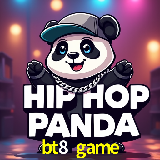 bt8 game