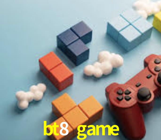bt8 game