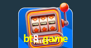 bt8 game,bt8.game